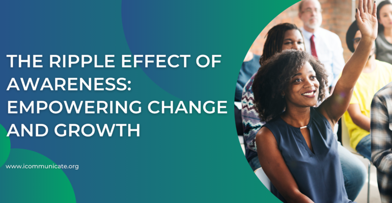 Empower Communities through Awareness | iCommunicate